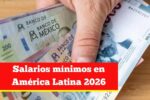 Salarios mínimos en América Latina 2026: países con mayores aumentos y los que quedaron atrás
