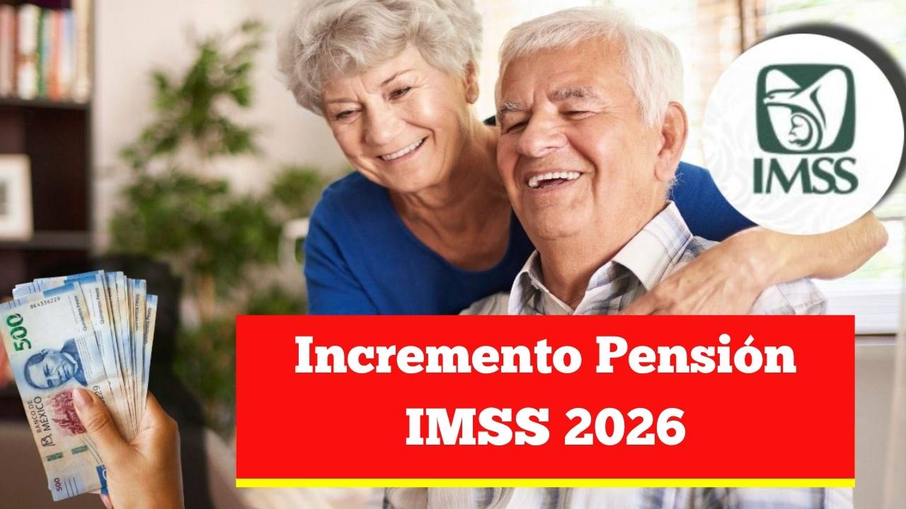 Incremento Pensión IMSS 2026: aumento de hasta 15% para quienes hagan el trámite